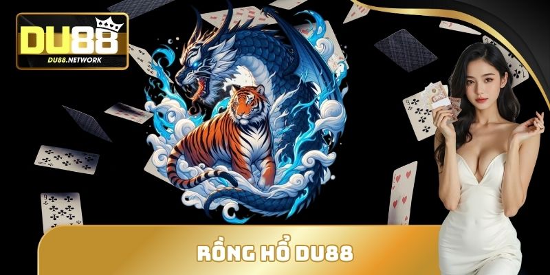 Rồng Hổ DU88