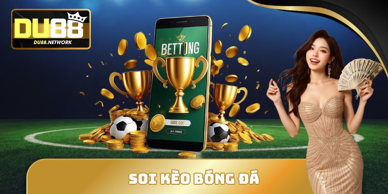 Soi Kèo Bóng Đá