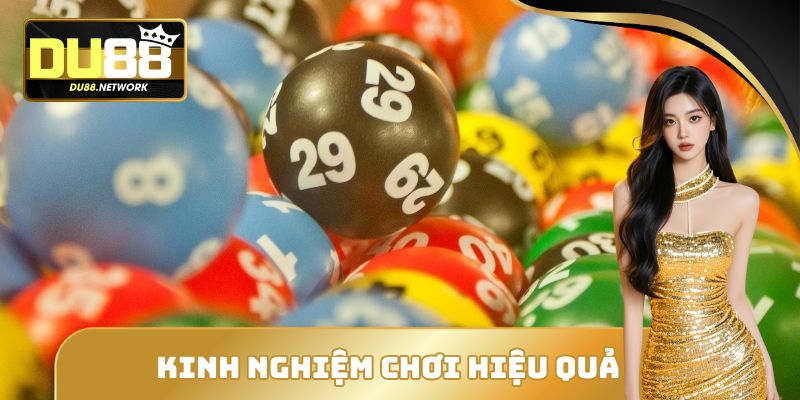 Kinh nghiệm chơi xổ số siêu tốc đạt tỷ lệ thắng cao nhất 2025